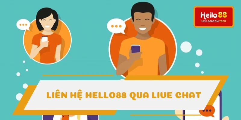 Kênh live chat 24/7 nhanh gọn nhất