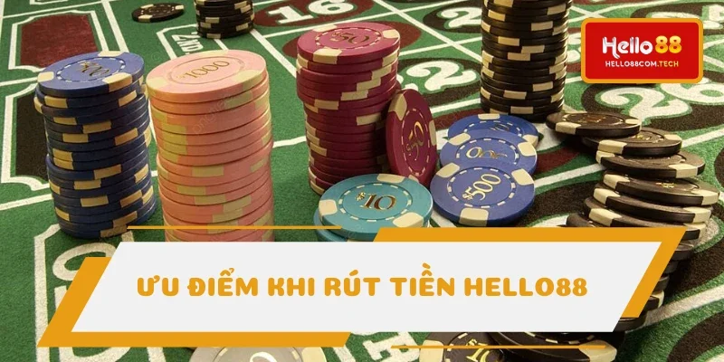 Ưu điểm tuyệt vời khi rút thưởng tại sân giải trí Hello88