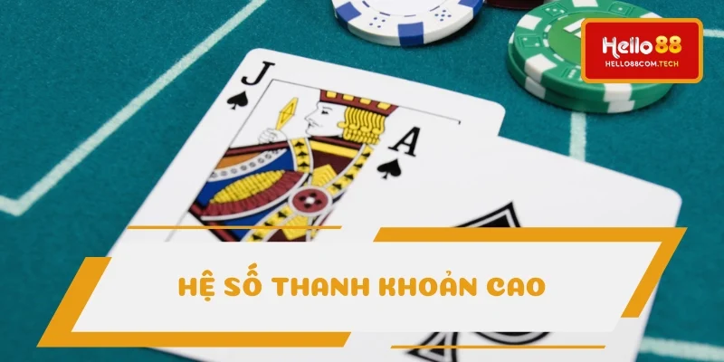 Hệ số thanh khoản cao, thu hút hội viên
