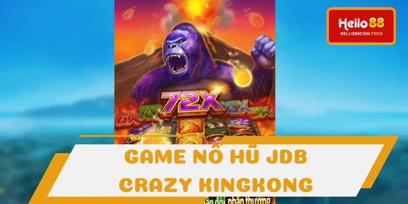 Crazy KingKong tái hiện thế giới hoang dã với vòng quay thưởng lớn